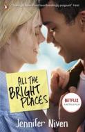 All the Bright Places di Jennifer Niven edito da Penguin Books Ltd (UK)