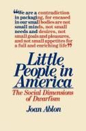 Little People in America di Joan Ablon, Unknown edito da Praeger