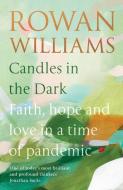 Candles In The Dark di Rowan Williams edito da Spck Publishing