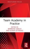 Team Academy In Practice edito da Taylor & Francis Ltd