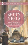 Dearest Mary Jane and the Daughter of the Manor di Betty Neels edito da Harlequin