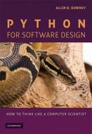 Python for Software Design di Allen B. Downey edito da Cambridge University Press