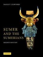 Sumer and the Sumerians di Harriet E. W. Crawford edito da Cambridge University Press