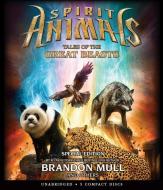 Spirit Animals: Tales of the Great Beasts: Special Edition di Brandon Mull, Nick Eliopulos, Billy Merrell edito da Scholastic Inc.