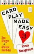 Card Play Made Easy 3: Card Play Made Easy 3 (Pb) di Ron Klinger edito da ORION BOOKS LTD