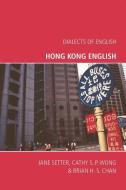 Hong Kong English di Jane Setter, Cathy S. P. Wong, Brian H. S. Chan edito da PAPERBACKSHOP UK IMPORT