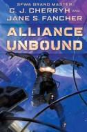Alliance Unbound di C. J. Cherryh, Jane S. Fancher edito da DAW BOOKS