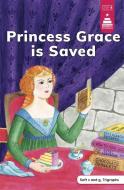 Princess Grace Is Saved di Leanna Koch edito da Capstone