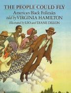 The People Could Fly: American Black Folktales di Virginia Hamilton edito da PERFECTION LEARNING CORP