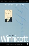D W Winnicott di Michael Jacobs, M. Jacobs edito da Sage Publications UK