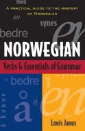 Norwegian Verbs And Essentials of Grammar di Janus edito da NTC Publishing Group,U.S.