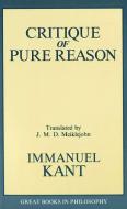 The Critique of Pure Reason di Immanual Kant edito da PROMETHEUS BOOKS