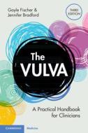 The Vulva di Gayle Fischer, Jennifer Bradford edito da Cambridge University Press