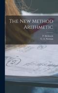 The New Method Arithmetic [microform] edito da LIGHTNING SOURCE INC
