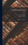 Sophocles: The Plays and Fragments; Volume 1 di Lewis Campbell, Lewis Sophocles edito da LEGARE STREET PR