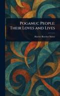 Poganuc People di Harriet Beecher Stowe edito da Creative Media Partners, LLC