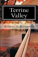 Terrine Valley di Melinda Beerbower edito da Lulu.com
