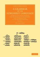 A Grammar of the Sungskrit Language - Volume 1 di William Carey edito da Cambridge University Press