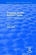 Analyzing Modern Business Cycles: Essays Honoring di Philip A Klein edito da Taylor & Francis Ltd
