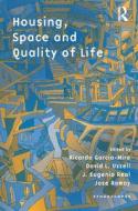 Housing, Space And Quality Of Life edito da Taylor & Francis Ltd