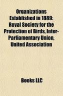 Organizations Established In 1889: Royal di Books Llc edito da Books LLC, Wiki Series