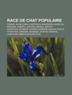 Race De Chat Populaire: Persan, Maine Co di Source Wikipedia edito da Books LLC, Wiki Series
