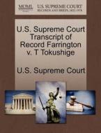U.s. Supreme Court Transcript Of Record Farrington V. T Tokushige edito da Gale Ecco, U.s. Supreme Court Records