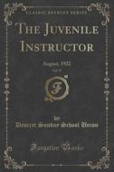 The Juvenile Instructor, Vol. 57 di Deseret Sunday School Union edito da Forgotten Books