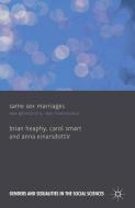 Same Sex Marriages di C. Smart, Brian Heaphy, Anna Einarsdottir edito da Palgrave Macmillan