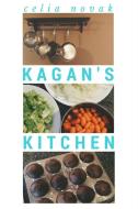 Kagan's Kitchen di Celia Novak edito da Lulu.com