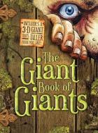 The Giant Book of Giants [With Poster] di Saviour Pirotta edito da Sterling