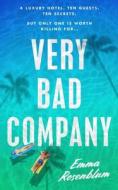 Very Bad Company di Emma Rosenblum edito da Penguin Books Ltd