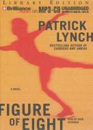 Figure of Eight di Patrick Lynch edito da Brilliance Audio