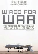 Wired for War di P. W. Singer edito da Blackstone Audiobooks