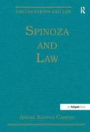 Spinoza And Law di Andre Santos Campos edito da Taylor & Francis Ltd