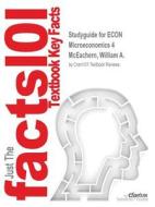 Studyguide for Econ Microeconomics 4 by McEachern, William A., ISBN 9781305133563 di Cram101 Textbook Reviews edito da CRAM101