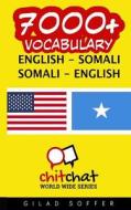 7000+ English - Somali Somali - English Vocabulary di Gilad Soffer edito da Createspace