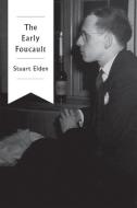 The Early Foucault di Stuart Elden edito da Polity Press