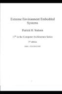 Extreme Environment Embedded Systems di Patrick Stakem edito da LIGHTNING SOURCE INC