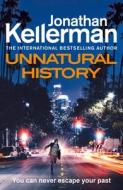 Unnatural History di Jonathan Kellerman edito da Cornerstone