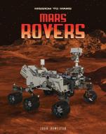 Mars Rovers di John Hamilton edito da ABDO & DAUGHTERS
