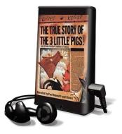 The True Story of the 3 Little Pigs! and Other Favorite Animal Stories [With Headphones] edito da Findaway World