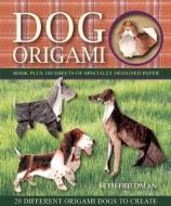 Dog Origami di Seth Friedman edito da Thunder Bay Press