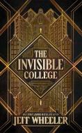 The Invisible College di Jeff Wheeler edito da Amazon Publishing