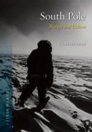 South Pole di Dr. Elizabeth Leane edito da Reaktion Books
