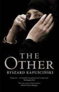 The Other di Ryszard Kapuscinski edito da Verso Books