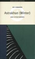 Astrakhan (winter) di Dic Edwards edito da Oberon Books Ltd