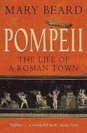 Pompeii di Mary Beard edito da Profile Books Ltd
