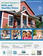 Everyone Deserves a Safe and Healthy Home di Dep of Housing and Urban Development, Hud edito da Independently Published