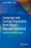 Language and Concept Acquisition from Infancy Through Childhood edito da Springer International Publishing